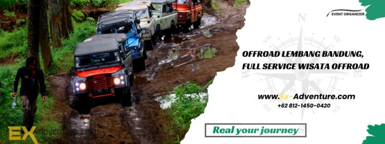 Wisata Adventure di Bandung: Offroad di Lembang dan Sekitarnya